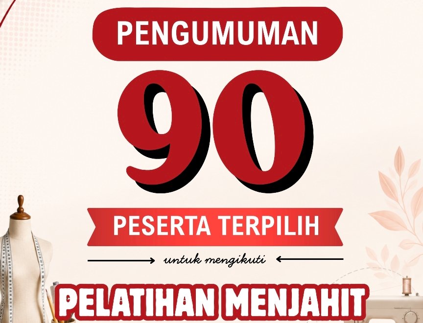 90 Peserta Terpilih Ikuti Pelatihan Menjahit