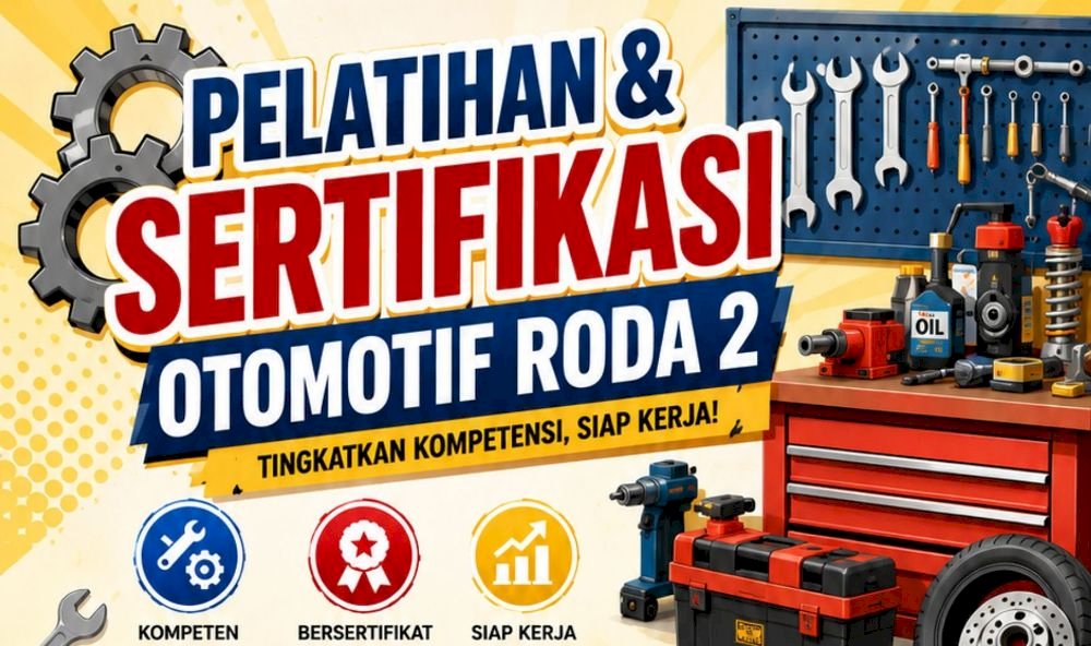 Pelatihan dan Sertifikasi Otomotif Roda 2 Tahun 2026